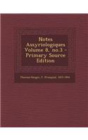 Notes Assyriologiques Volume 8, No.3 - Primary Source Edition