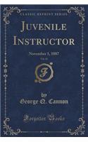 Juvenile Instructor, Vol. 22: November 1, 1887 (Classic Reprint)