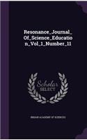 Resonance_Journal_Of_Science_Education_Vol_1_Number_11