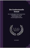 Die Confessionelle Schule