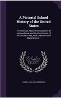 Pictorial School History of the United States