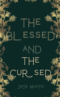 Blessed and The Cursed