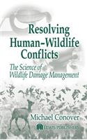 Resolving Human-Wildlife Conflicts