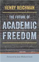 Future of Academic Freedom