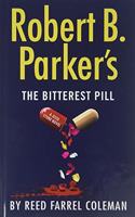 Robert B. Parker's the Bitterest Pill