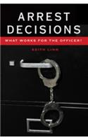 Arrest Decisions