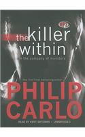 The Killer Within: In the Company of Monsters