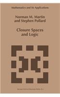 Closure Spaces and Logic