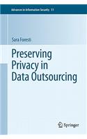 Preserving Privacy in Data Outsourcing