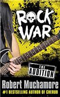Rock War: The Audition