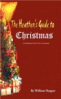 Heathen's Guide to Christmas