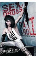 Sex, Drugs, Ratt & Roll