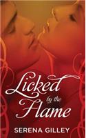 Licked by the Flame