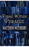 Forms Within Phrases: (English)