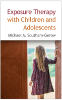 Exposure Therapy with Children and Adolescents