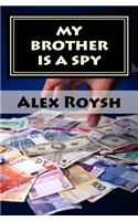 My Brother is a Spy