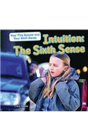 Intuition: The Sixth Sense