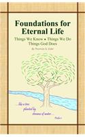 Foundations for Eternal Life