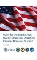 Guide for Developing High-Quality Emergency Operations Plans for Houses of Worship