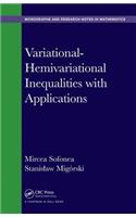 Variational-Hemivariational Inequalities with Applications