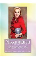 Missionaria de Coracao #2: Missionary by Heart #2