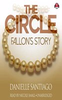 The Circle: Fallon's Story