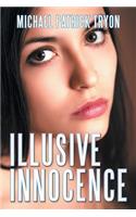 Illusive Innocence