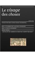 Le Visage Des Choses