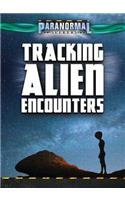 Tracking Alien Encounters