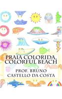 Praia Colorida, Colorful Beach