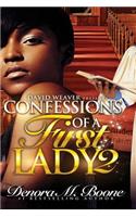 Confessions of a First Lady 2