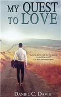 My Quest to Love