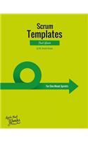 Scrum Templates That Work: One-Week Sprint Edition