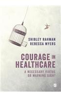 Courage in Healthcare