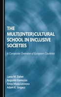 Multi(inter)Cultural School in Inclusive Societies: A Composite Overview of European Countries