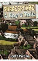 Shakespeare: A Boy's Tale