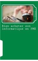 Bien Acheter Son Informatique En Pme