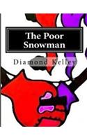 The Poor Snowman