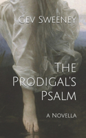 Prodigal's Psalm