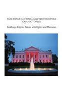 Fast-Track Action Committee on Optics and Photonics
