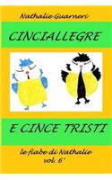 Cinciallegre e Cince Tristi