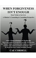 When Forgiveness Isn't Enough