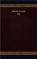 Athletic Director Log: Logbook, Journal - 102 pages, 5 x 8 inches(Unique Logbooks/Record Books)