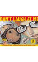 Don't Laugh at Me [With CD]