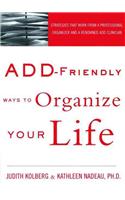 ADD-Friendly Ways to Organize Your Life