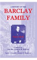 History Of The Barclay Family, Parts 1 and 2