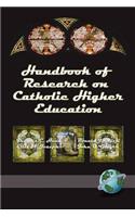 Handbook of Research on Catholic Higher Education