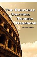 Equitable Cultural Tourism Handbook (PB)