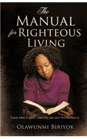 The Manual for Righteous Living: (English)