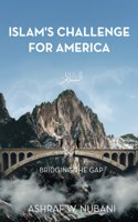 Bridging the Gap: Islam's Challenge for America